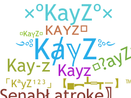 ニックネーム - KayZ