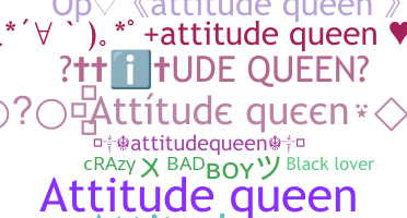 ニックネーム - Attitudequeen