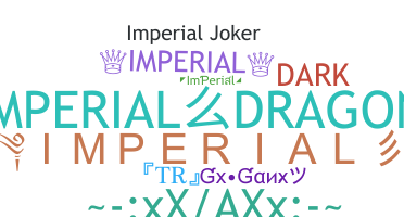ニックネーム - Imperial