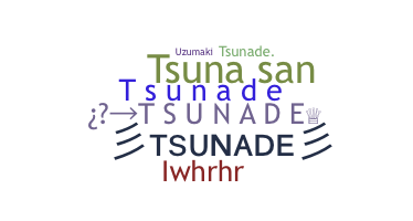 ニックネーム - Tsunade