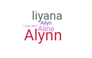 ニックネーム - Alyn