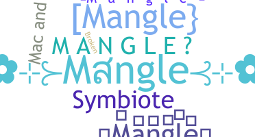 ニックネーム - Mangle