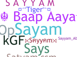 ニックネーム - Sayyam