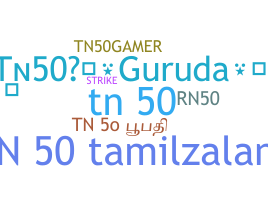 ニックネーム - TN50