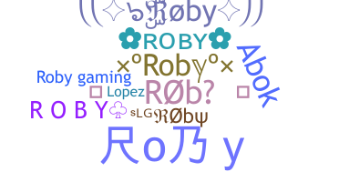 ニックネーム - Roby