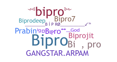 ニックネーム - bipro
