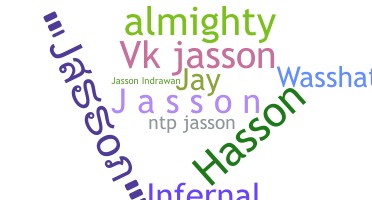 ニックネーム - Jasson