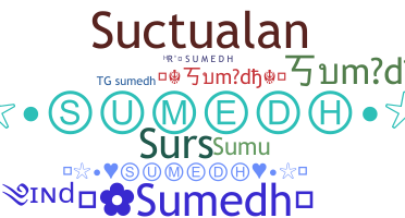 ニックネーム - Sumedh