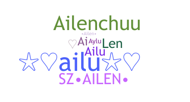 ニックネーム - Ailen