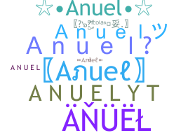 ニックネーム - Anuel