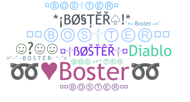 ニックネーム - Boster