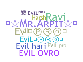 ニックネーム - Evilpro