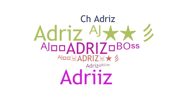 ニックネーム - Adriz