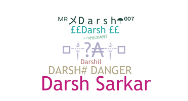 ニックネーム - Darsh