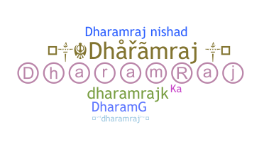 ニックネーム - Dharamraj