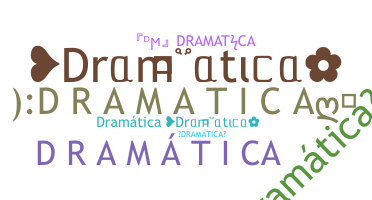 ニックネーム - Dramtica