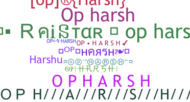 ニックネーム - Opharsh