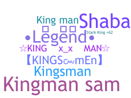 ニックネーム - Kingman