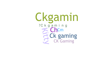 ニックネーム - Ckgaming