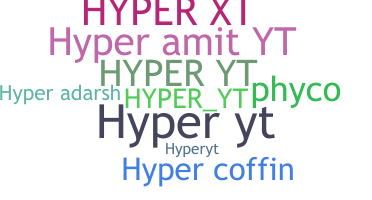 ニックネーム - hyperYT