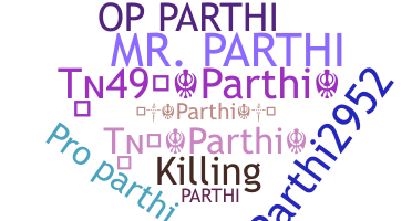 ニックネーム - Parthi