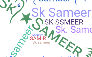 ニックネーム - SkSameer