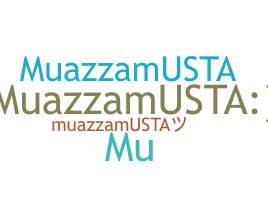 ニックネーム - MuazzamUsta