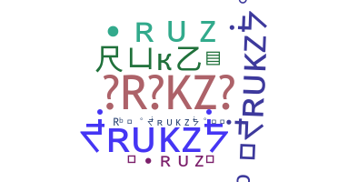 ニックネーム - RUKZ