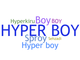 ニックネーム - Hyperboy