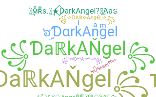 ニックネーム - DarkAngel