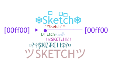ニックネーム - Sketch