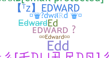 ニックネーム - Edward