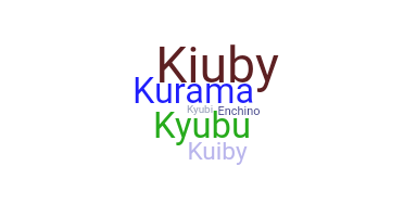ニックネーム - kiuby