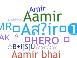 ニックネーム - Aamirbhai