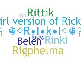 ニックネーム - Rikki