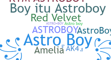 ニックネーム - Astroboy