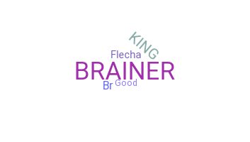 ニックネーム - Brainer