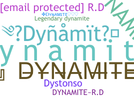 ニックネーム - dynamite