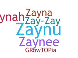 ニックネーム - Zaynah