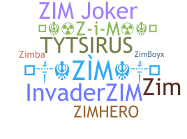 ニックネーム - ZIM