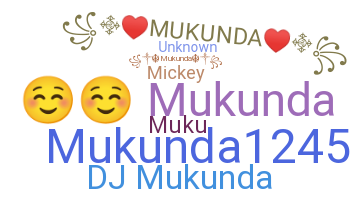 ニックネーム - Mukunda