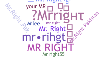 ニックネーム - Mrright