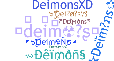 ニックネーム - deimons