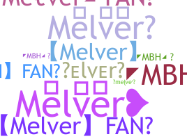 ニックネーム - melver