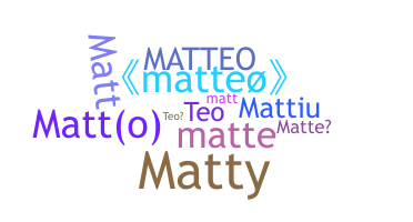ニックネーム - Matteo