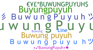 ニックネーム - Buwungpuyuh