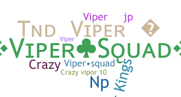 ニックネーム - ViperSquad