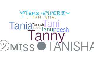 ニックネーム - Tanisha