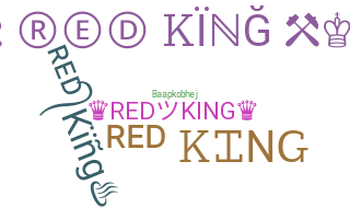 ニックネーム - RedKing
