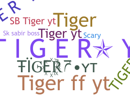 ニックネーム - TigerYT